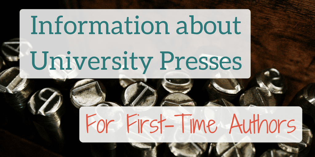 Information about University Presses for First-Time Book Authors