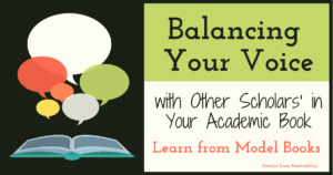 Balancing Your Voice with Other Scholars in an Academic Book