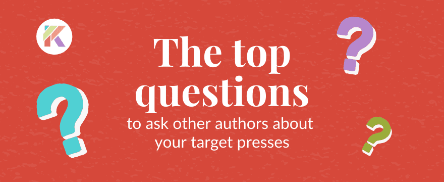 What to ask authors at target presses