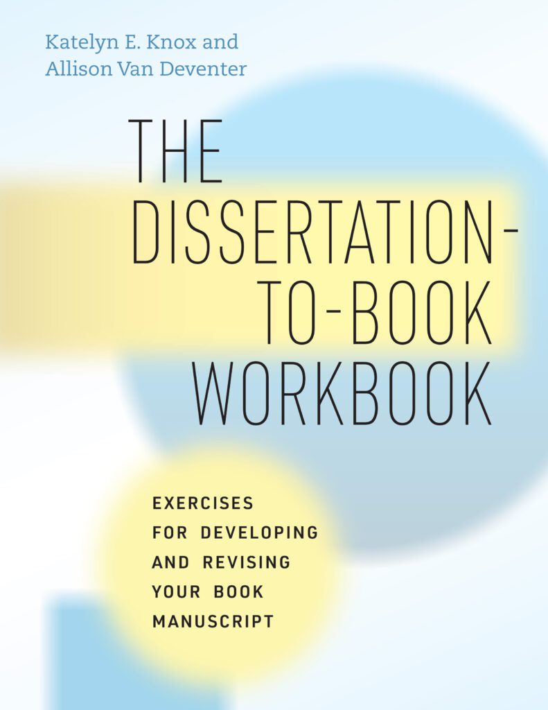 Dissertation-to-book Workbook